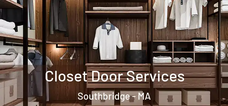  Closet Door Services Southbridge - MA