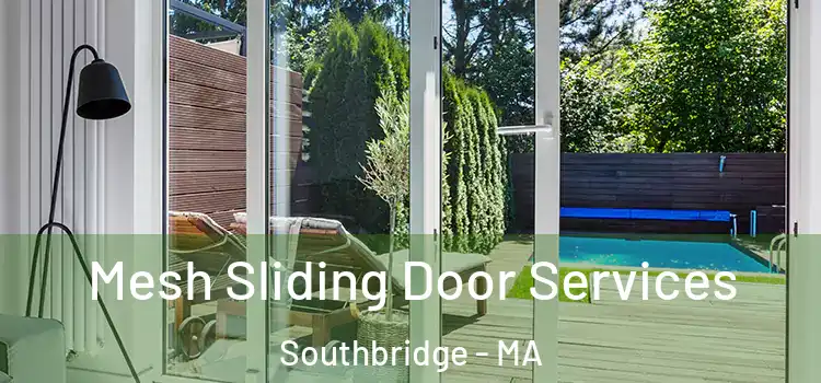 Mesh Sliding Door Services Southbridge - MA